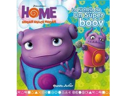 Libro Home. Cuento. La historia de un Súper boov Hogar dulce hogar de Dreamworks (Español)