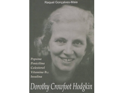 Libro Dorothy Crowfoot Hodgkin - Pepsina - Penicilina - Colesterol - Vitamina B12 - Insulina de Raquel Gonçalves-Maia (Portugués)