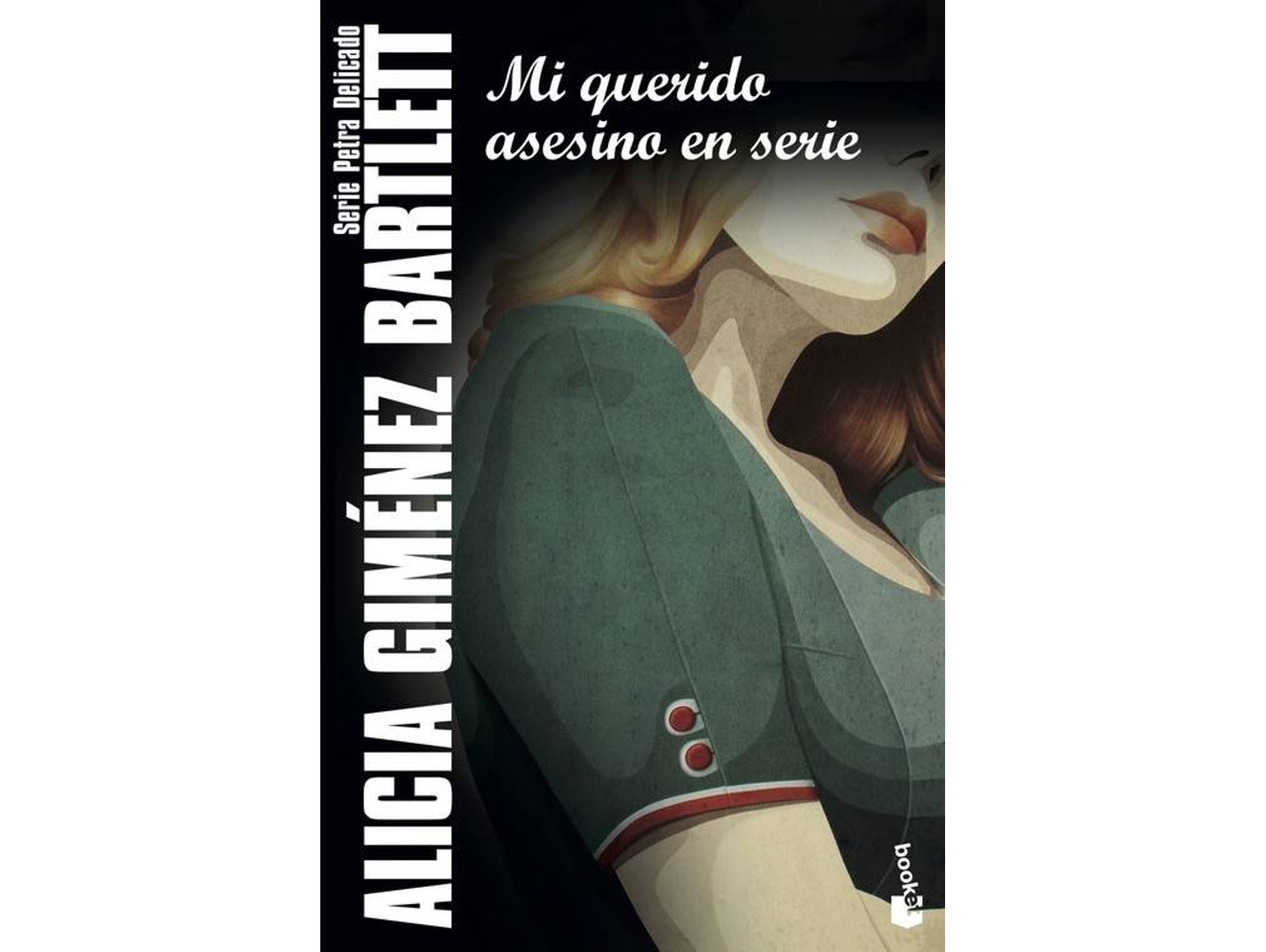 Libro Mi Querido Asesino En Serie de Alicia Giménez Bartlett (Español)