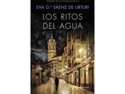 Libro Los Ritos Del Agua de Eva García Sáenz de Urturi (Año de Edición - 2017)
