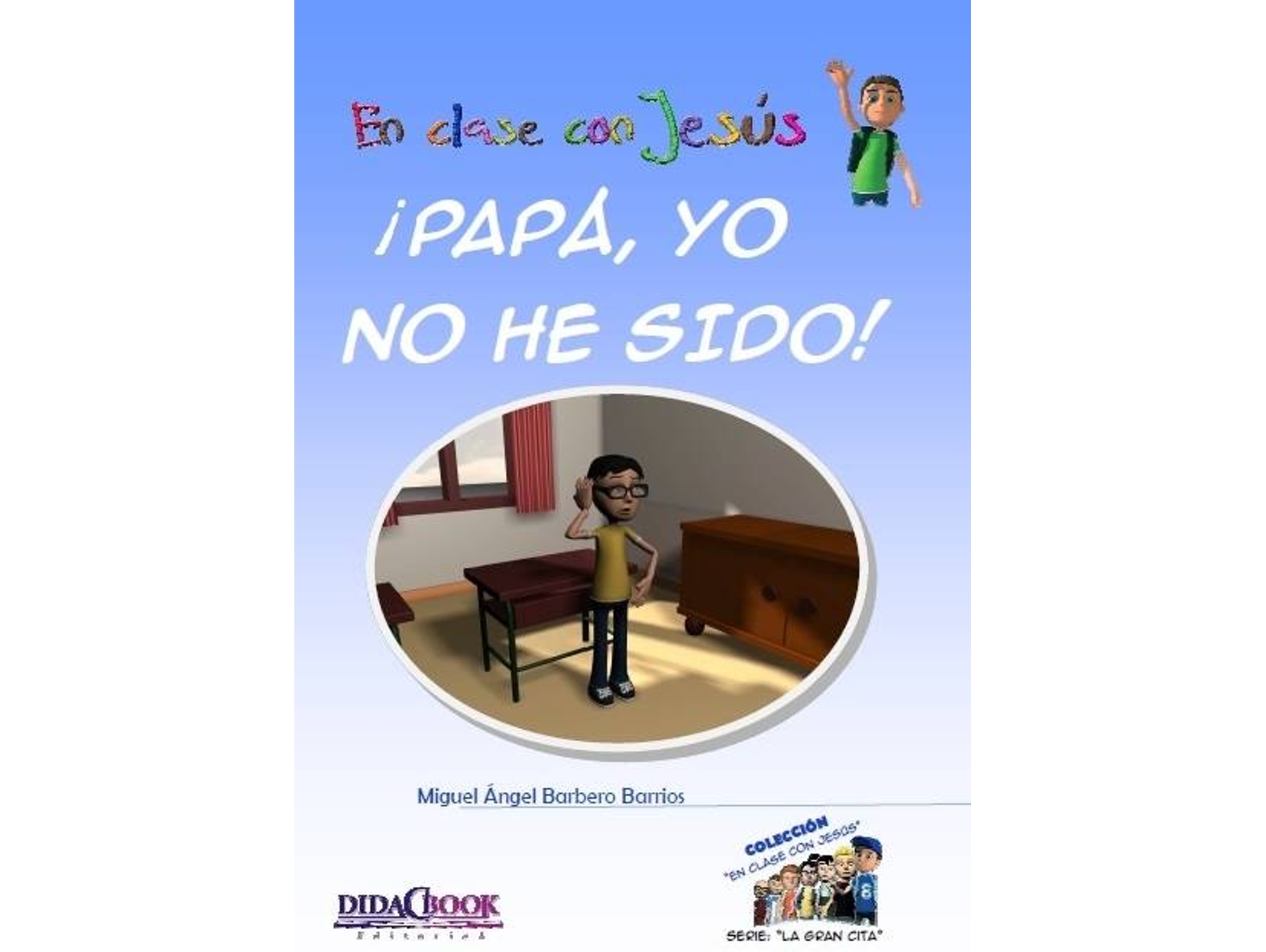 Libro Papá, Yo No He Sido!