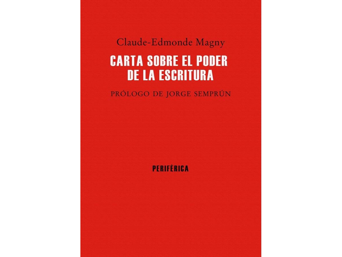 Libro Carta Sobre El Poder De La Escritura de Claude-Edmonde Magny (Español)