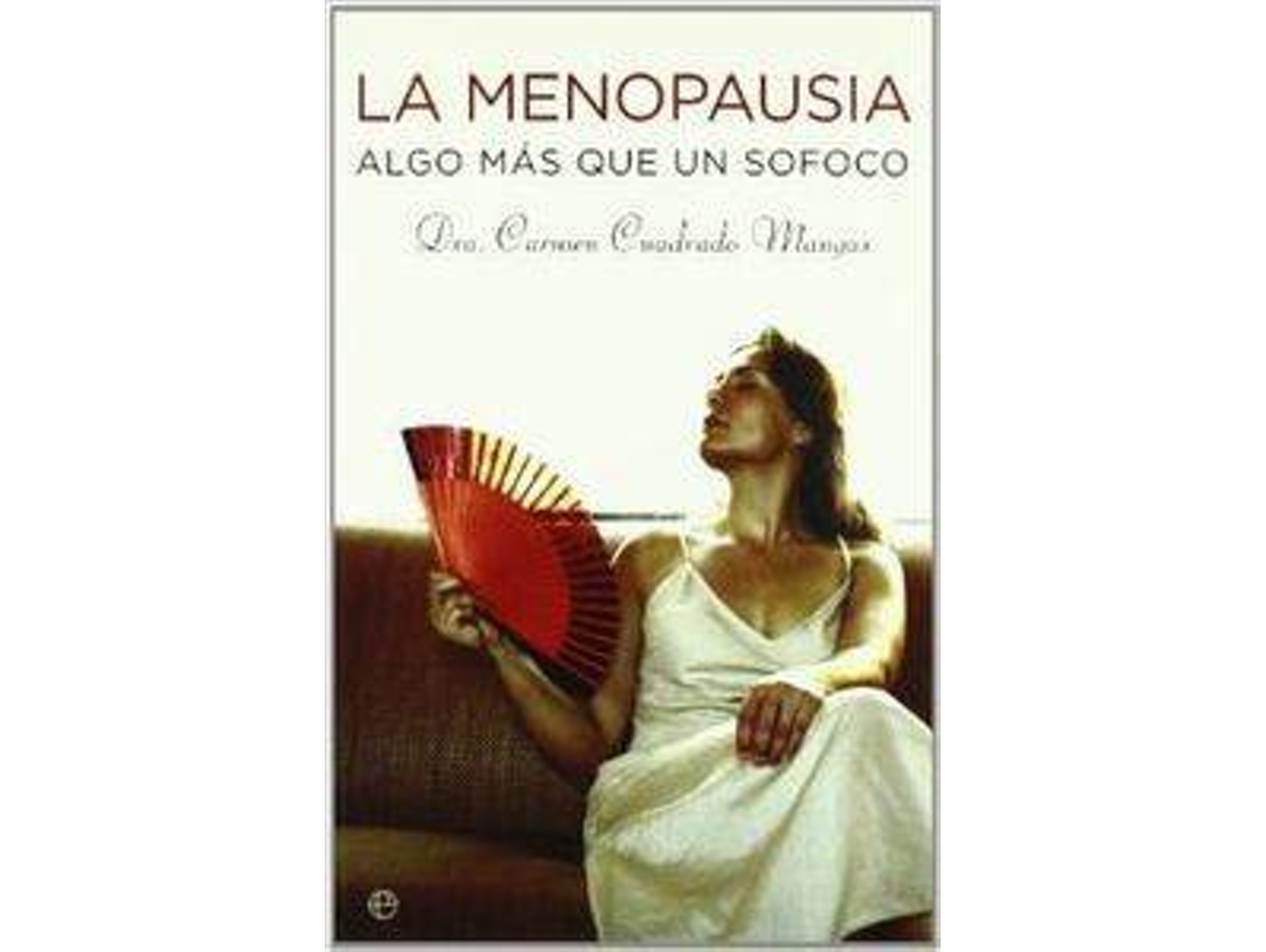 Libro La Menopausia de Dra. Carmen Cuadrado Mangas (Español)