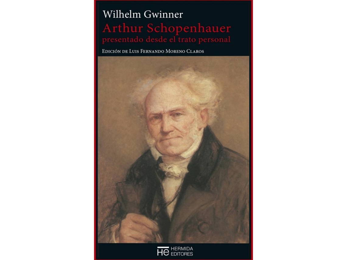 Libro Arthur Schopenhauer Presentado Desde El Trato Personal de Wilhelm Gwinner (Español)