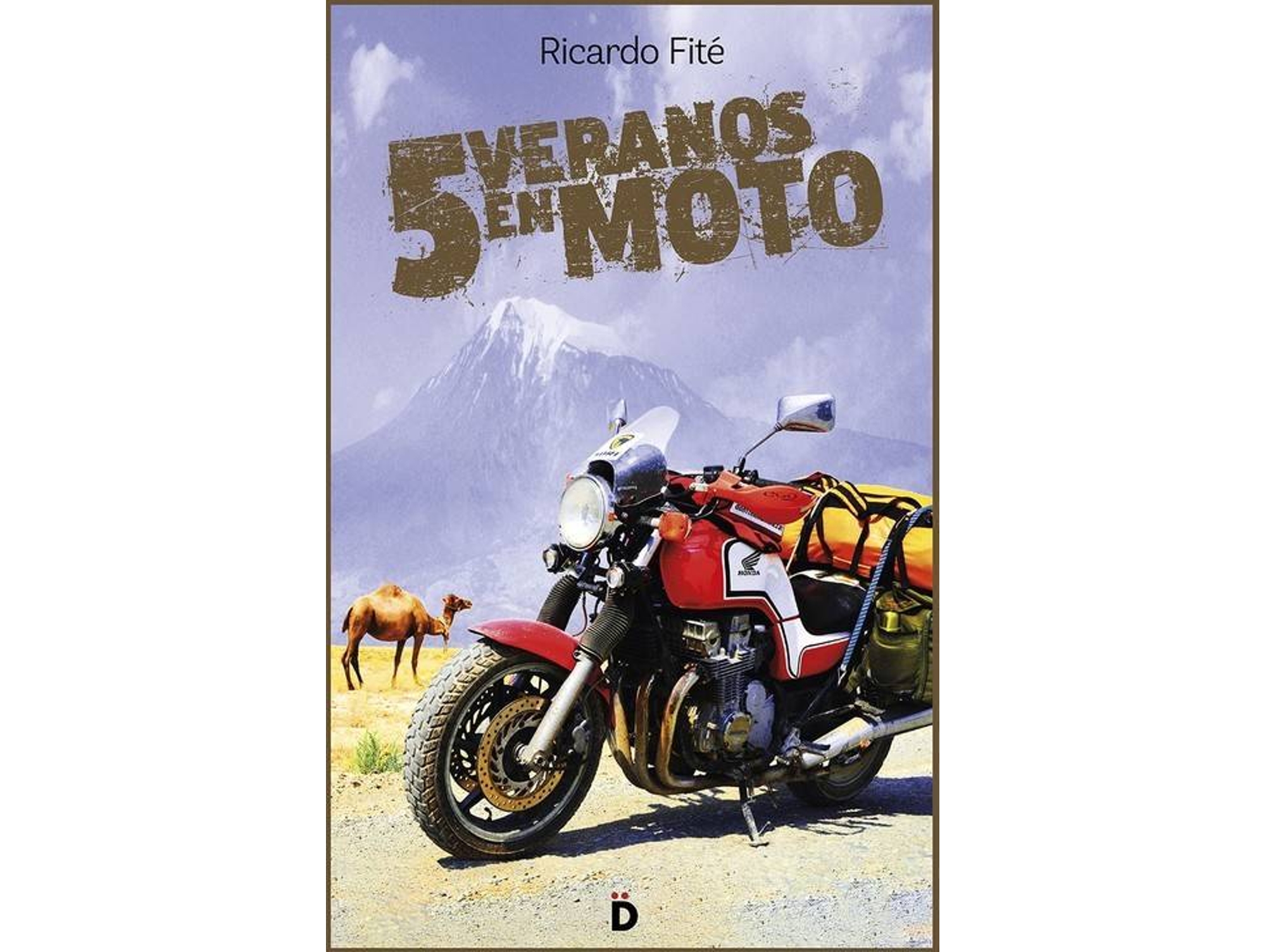 Libro 5 Veranos En Moto de Ricardo Fite (Español)