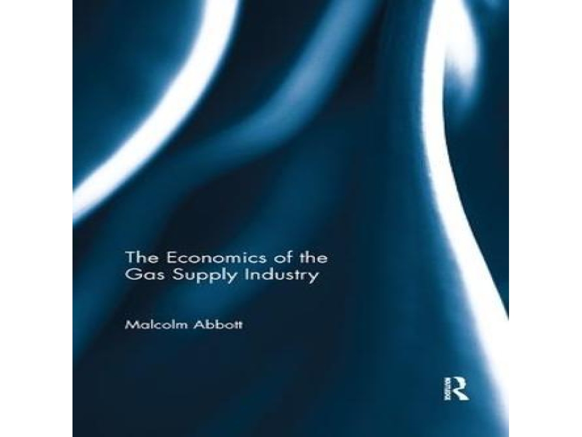 Libro Economics of the Gas Supply Industry de Abbott e Malcolm (Inglés)