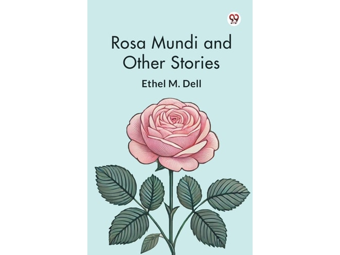 Libro Rosa Mundi And Other Stories De Ethel M Dell (inglés)