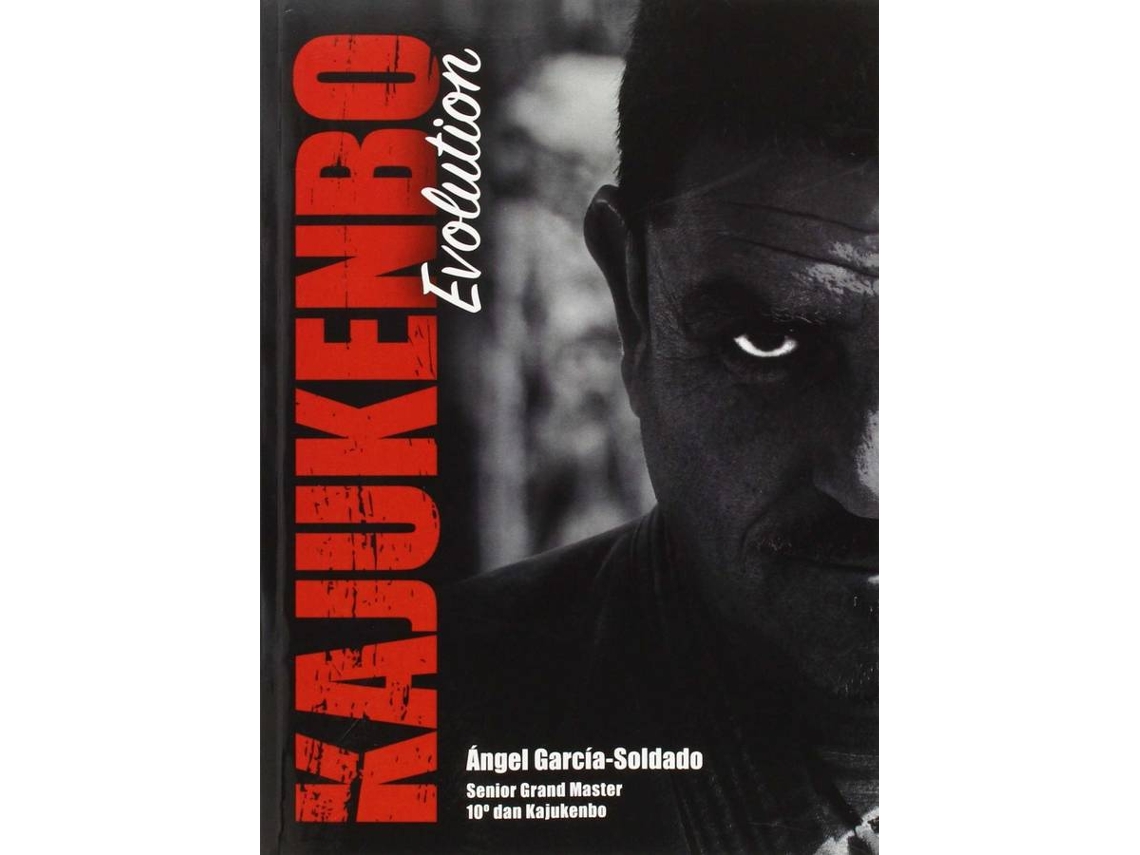 Libro Kajukenbo Evolution de Angel Garcia Soldado (Español)