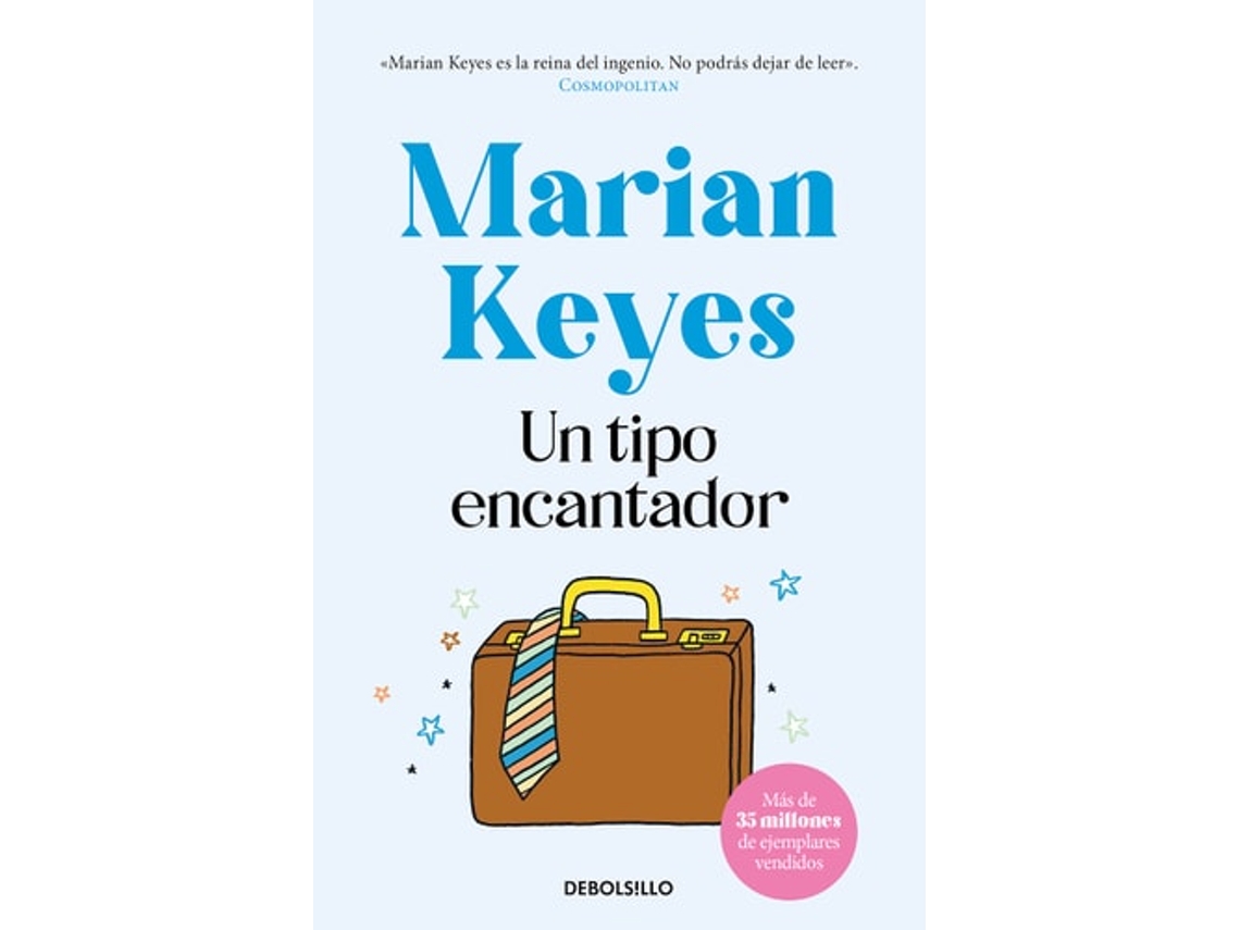 Libro Un tipo encantador de Marian Keyes (Año de edición - 2011)