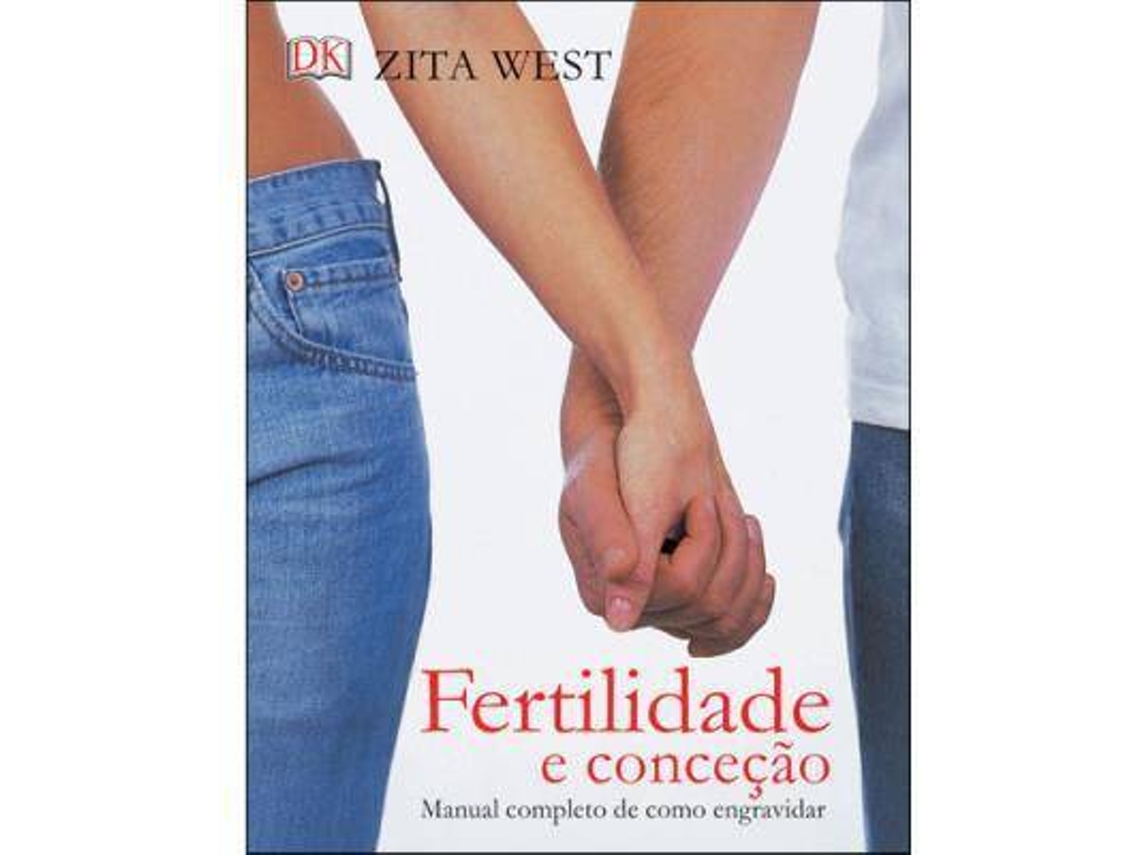 Libro Fertilidade e Conceção de Zita West (Portugués)