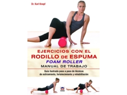 Libro Ejercicios Con El Rodillo De Espuma de Karl Knopf (Español)