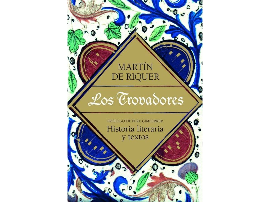 Libro Los Trovadores de Martín De Riquer (Español)