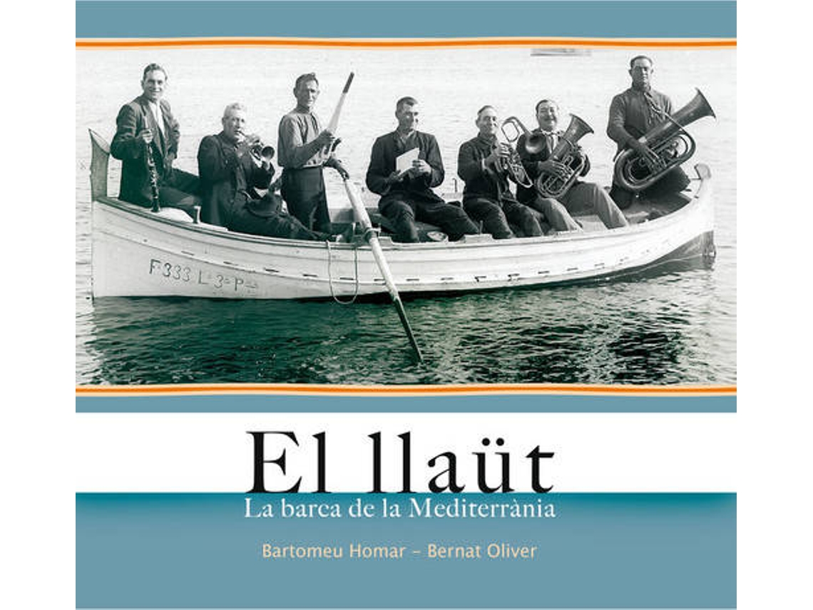Libro El Llaüt de Bernat Oliver Font (Catalán)