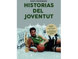 Libro Historias del Joventut de Prólogo Por Tomás Jofresa e Santiago Escribano López (Español)