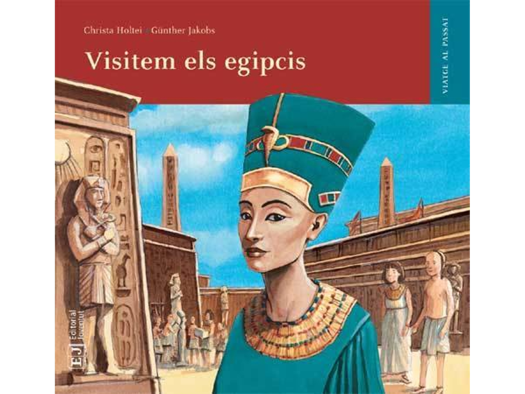 Libro Visitem Els Egipcis de Holtei - Jakobs (Catalán)