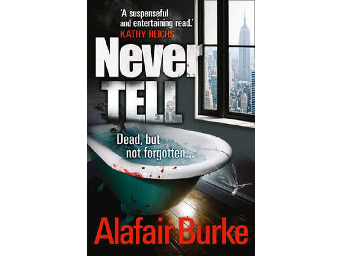 Libro Never Tell de Alafair Burke (Inglés)