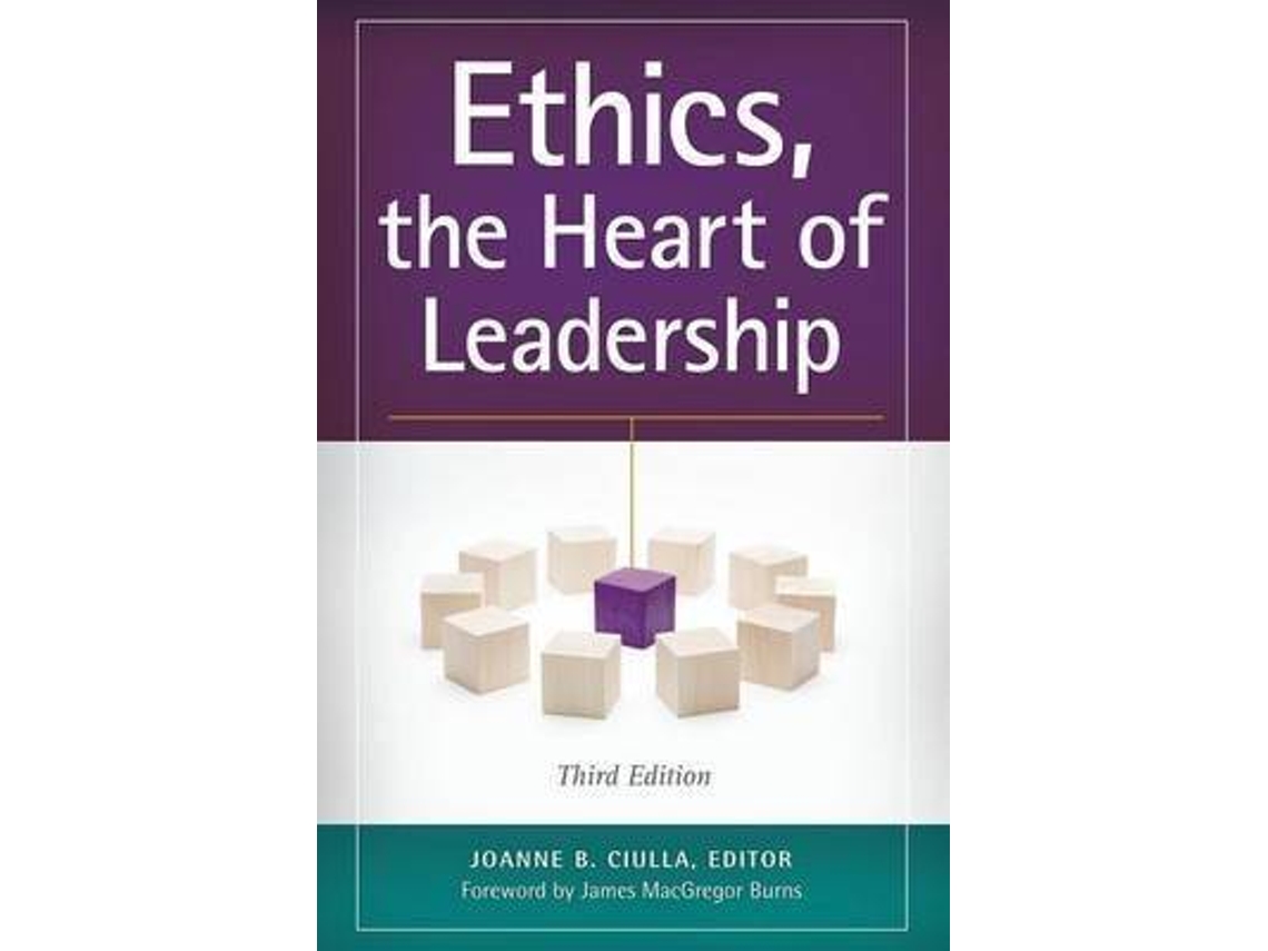 Libro Ethics, the Heart of Leadership, 3rd Edition de Editado por Joanne B. Ciulla (Inglés)