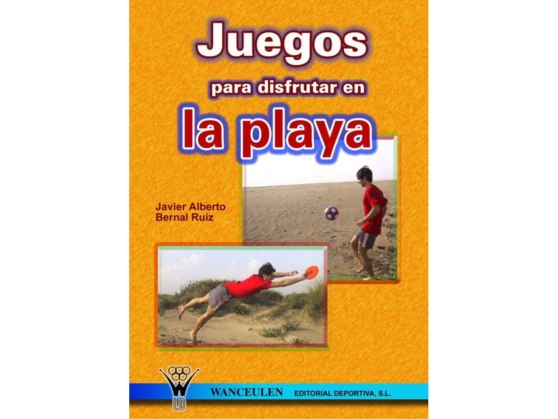 Libro Juegos Para Disfrutar En La Playa de Javier Alberto Bernal Ruiz (Español)
