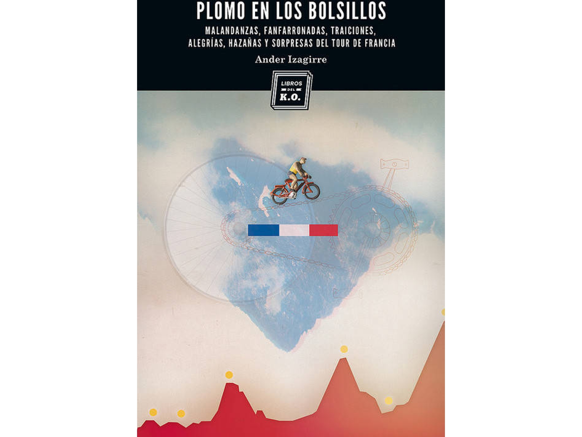 Libro Plomo En Los Bolsillos de Ander Izagirre (Español)