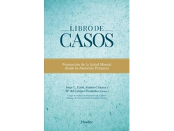 Libro Libro De Casos:Promoción De La Salud Mental Desde Atención Primaria de Jorge Tizon (Español)