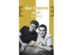 Libro Que Tinguem Sort! de Carles Alberola (Catalán)