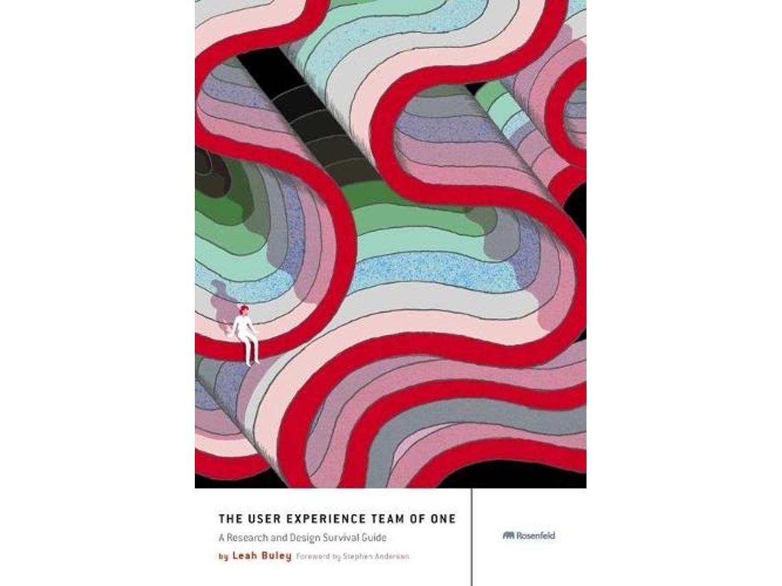 Libro The User Experience Team of One de Leah Buley (Inglés)