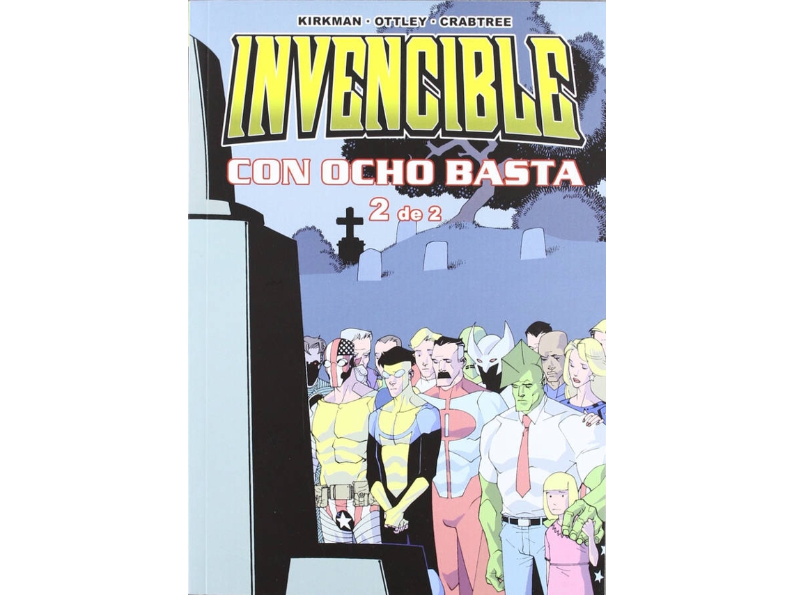 Libro Invencible, 4 Con Ocho Basta, 2 de Robert Kirkman (Español)