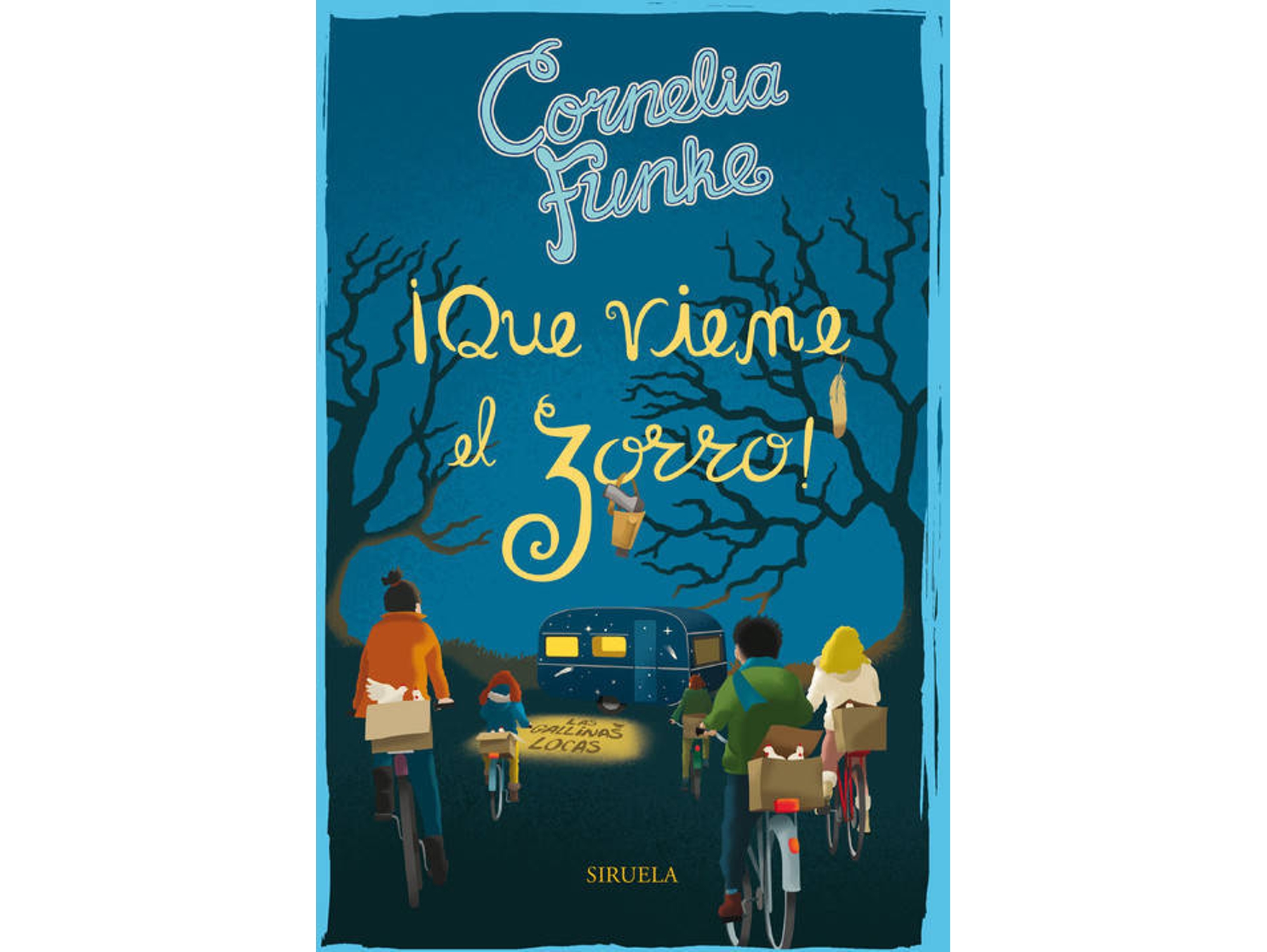 Libro ¡Que Viene El Zorro! de Cornelia Funke (Español)
