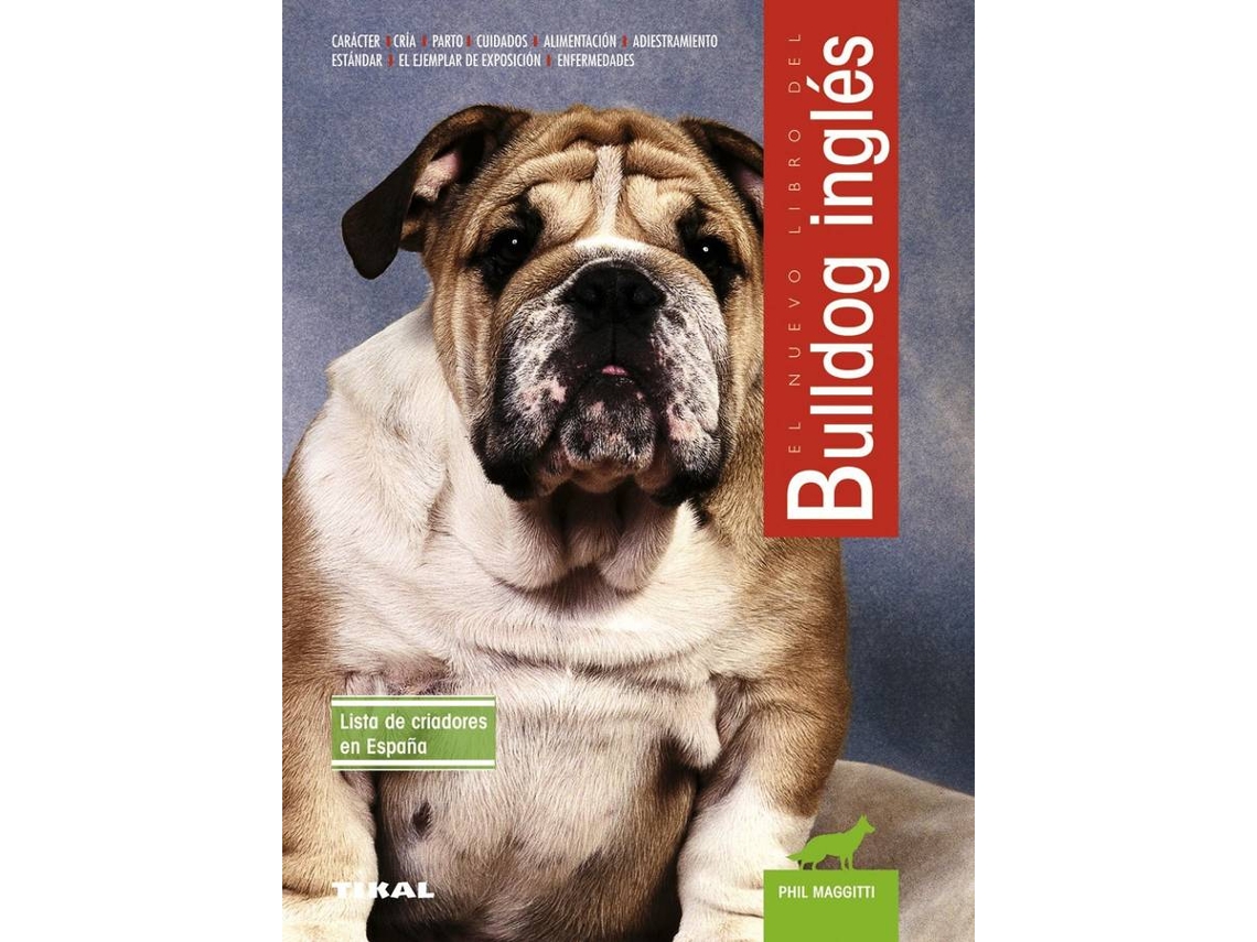 Libro El Nuevo Libro Del Bulldog Inglés de Phil Maggitti (Español)