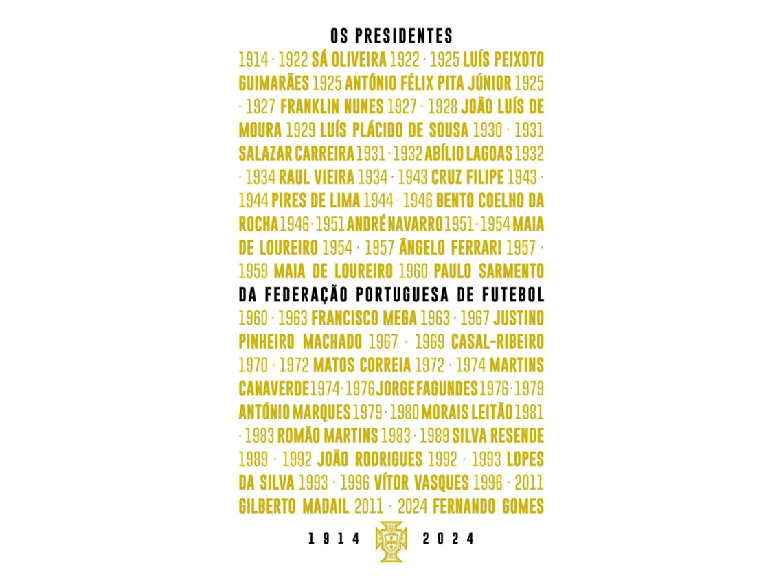 Libro O Livro Dos Presidentes De Federação Portuguesa De Futebol (portugués)