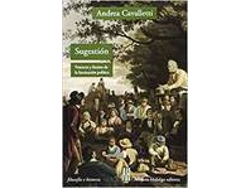 Libro Sugestión Potencia Y L¡Mites De La Fascinación Pol¡Tica de Andrea Cavalletti (Español)