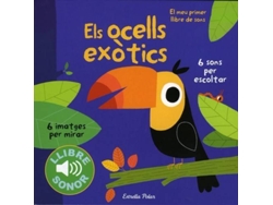 Libro Els Ocells Exòtics. Llibre De Sons de Marion Billet (Catalán)