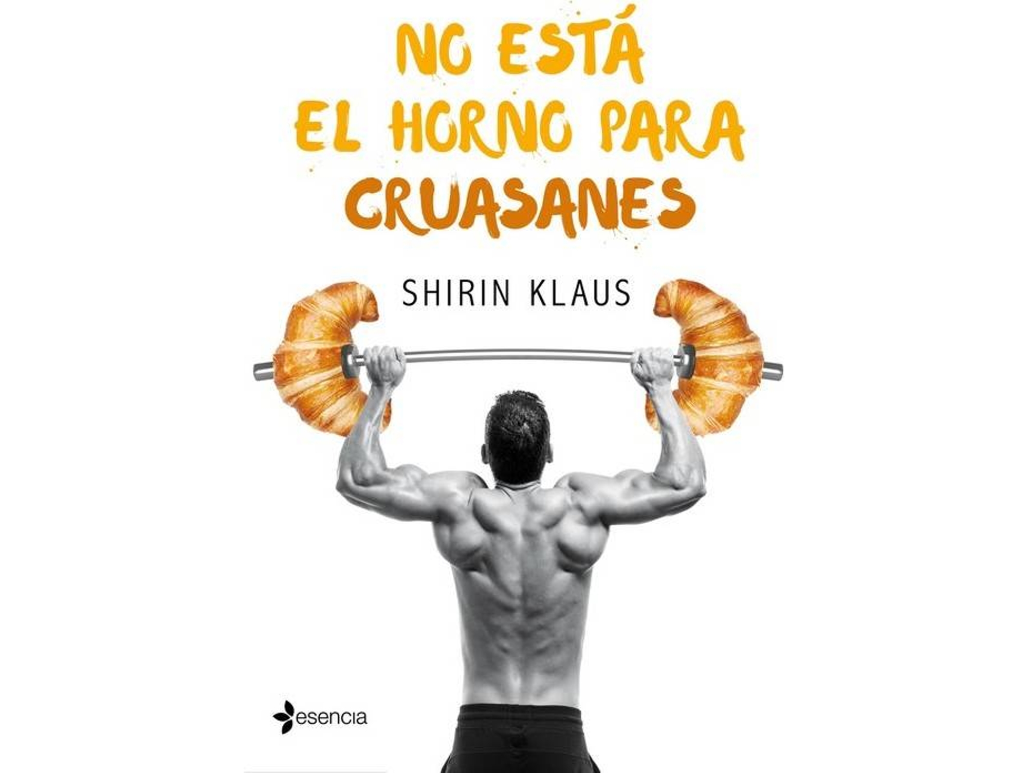 Libro No Esta El Horno Para Cruasanes de Shirin Klaus (Español)