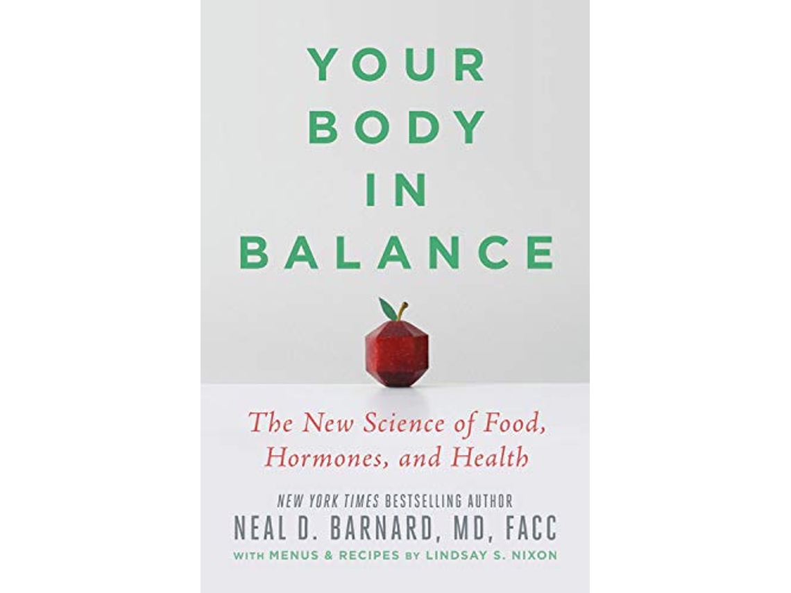Libro Your Body in Balance The New Science of Food, Hormones, and Health de Neal D Barnard Md Md Facc (Inglés)