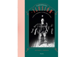 Libro El Espectáculo De La Ilusión de Matthew L. Trompkins (Español)