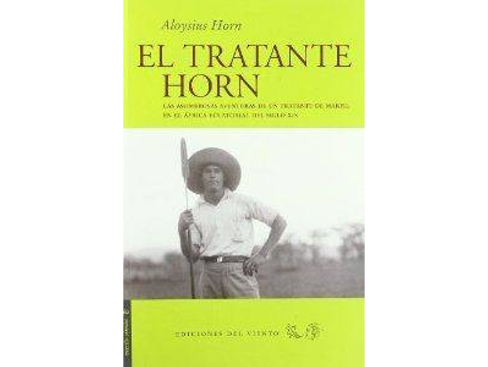 Libro El Tratante Horn de Aloysius Horn (Español)