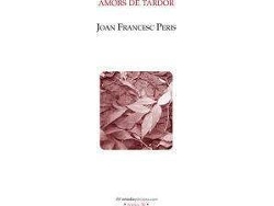 Libro Amors de tardor de Joan Francesc Peris Garcia (Valenciana)