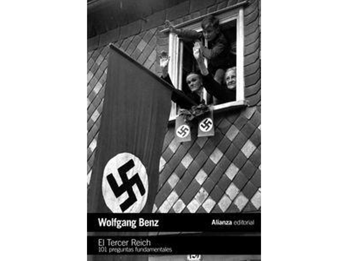 Libro El Tercer Reich 101 preguntas fundamentales de Wolfgang Benz (Español)