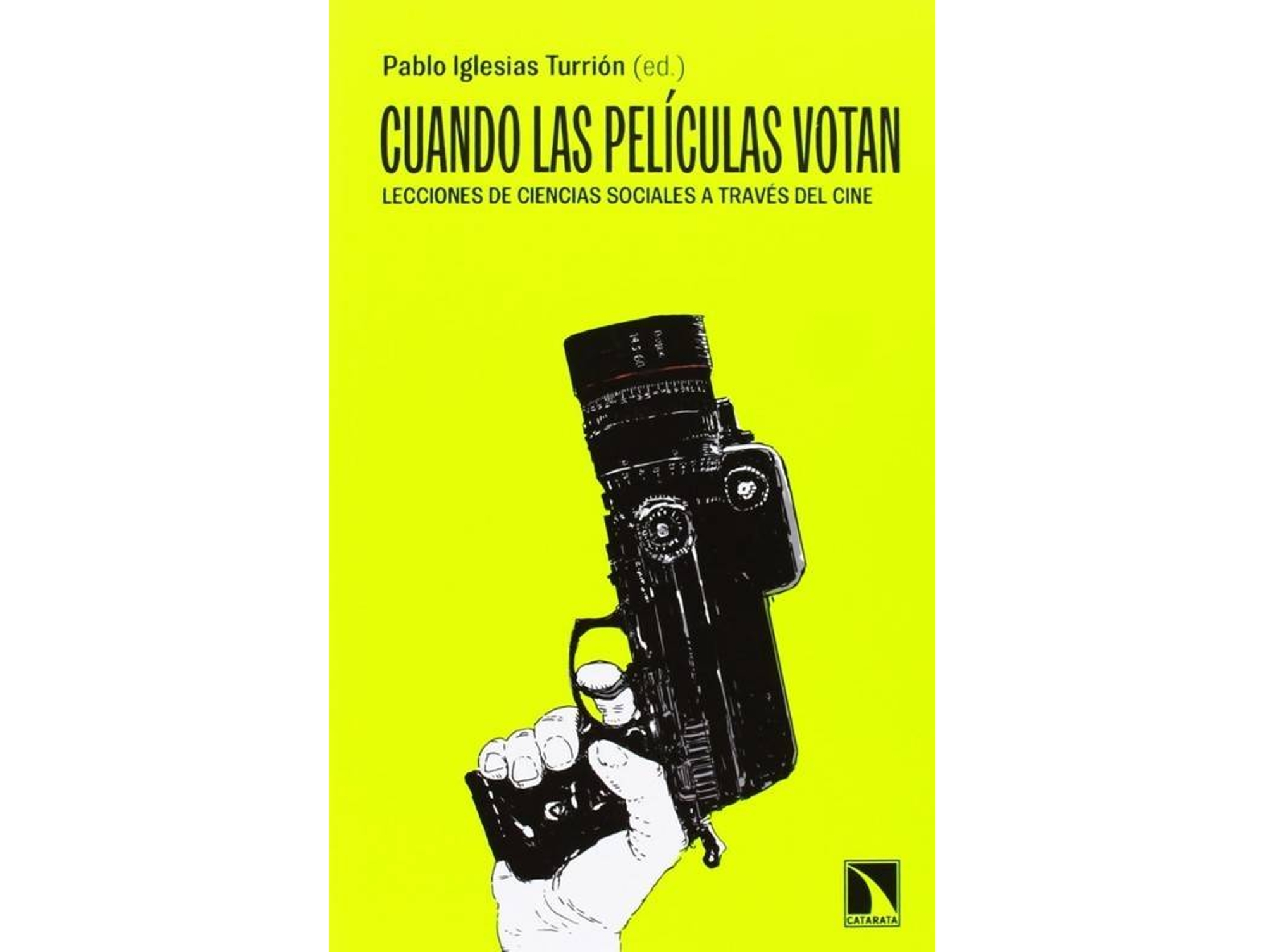 Libro Cuando Las Pelícualas Votan de Pablo Iglesias Turrión (Español)