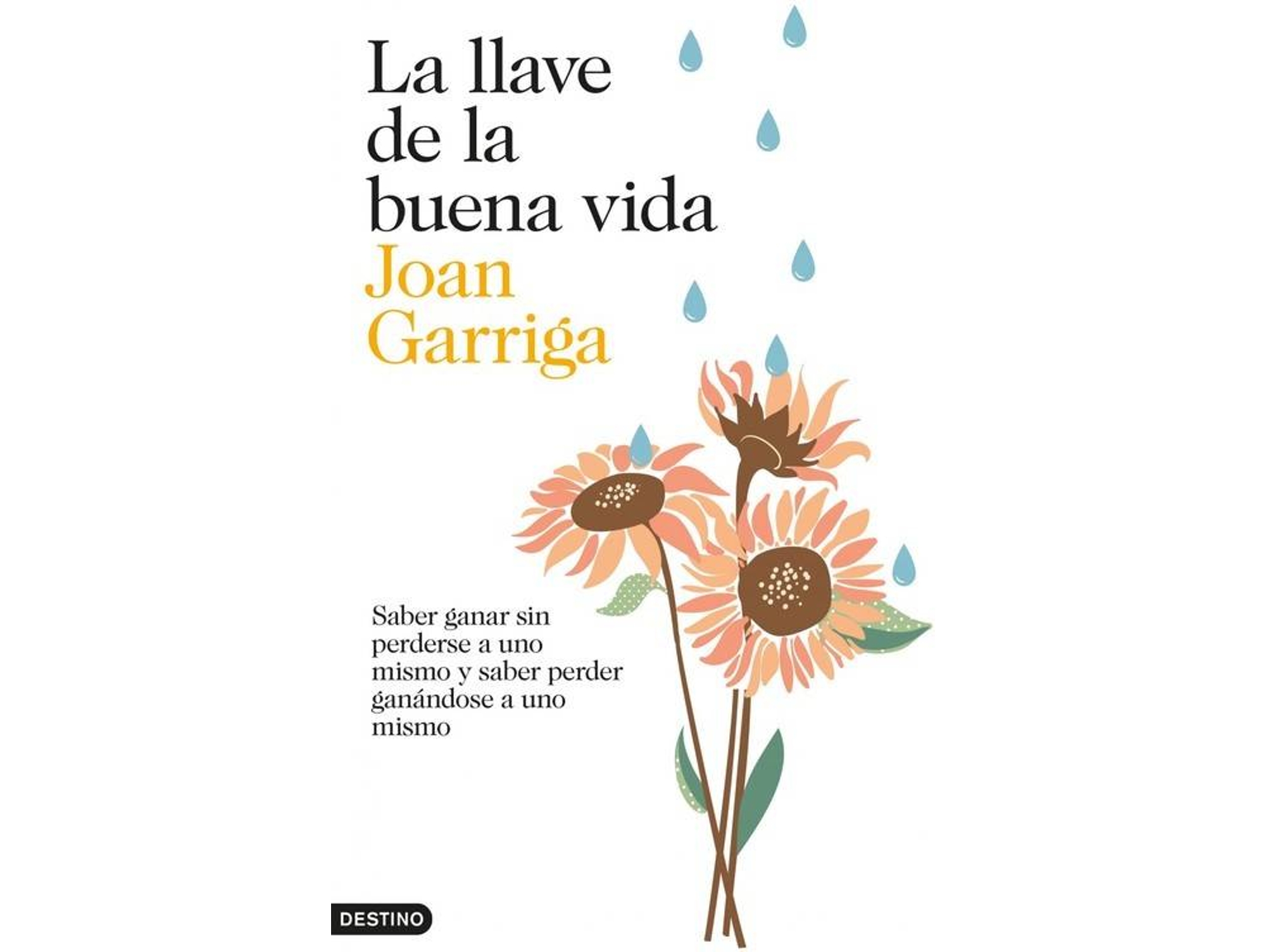 Libro La Llave De La Buena Vida de Joan Garriga (Español)
