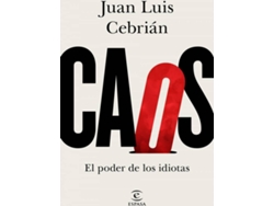 Libro Caos. El Poder De Los Idiotas de Juan Luis Cebrián (Español)