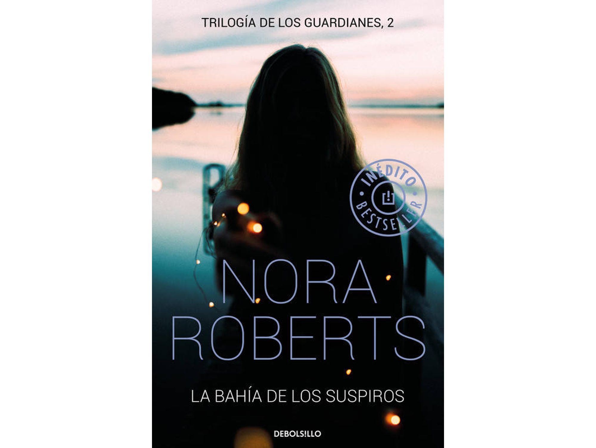 Libro La Bahía De Los Suspiros de Nora Roberts (Español)