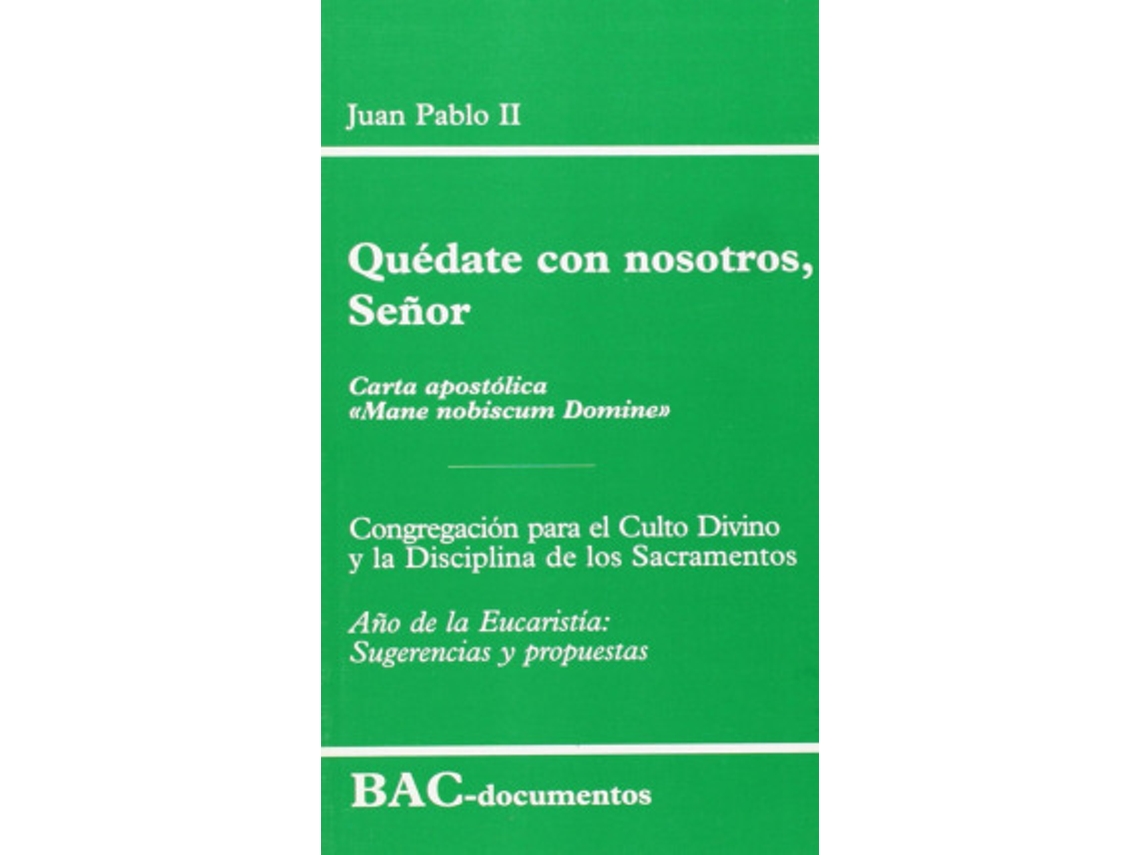 Libro Quedate Con Nosotros. Sugerencias Y Propuestas de Juan Pablo Ii