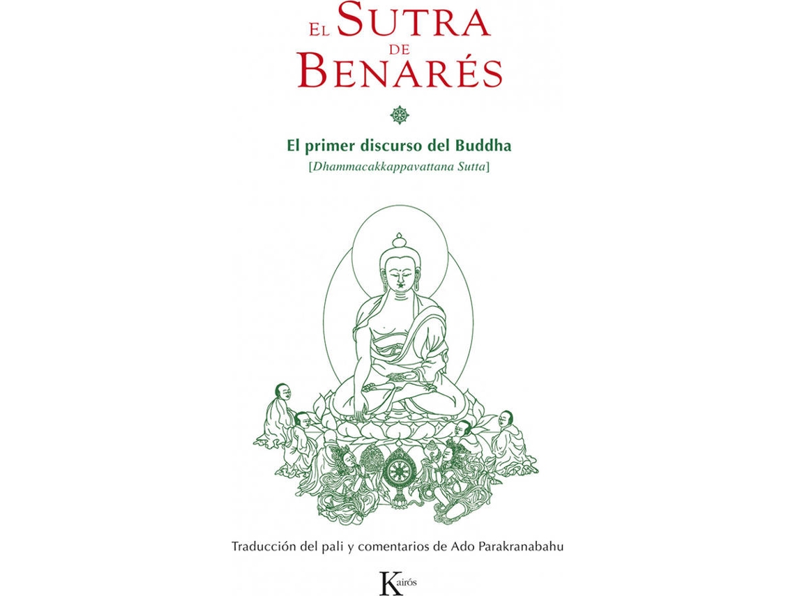 Libro El Sutra De Benarés de Adolfo Parakranabahu (Español)