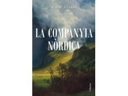 Libro La Companyia Nòrdica de Albert Villaró (Catalán)