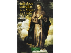 Libro Las Doce Estrellas De La Mujer Del Cielo de Luis Martínez (Español)