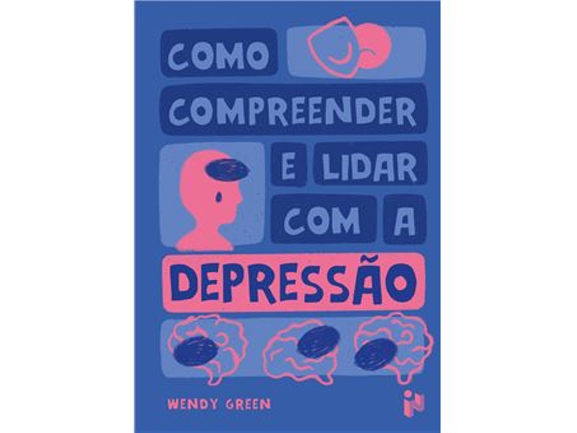 Libro Como Compreender e Lidar com a Depressão de Wendy Green (Portugués)