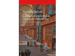 Libro Clásicos Para La Vida de Nuccio Ordine (Español)