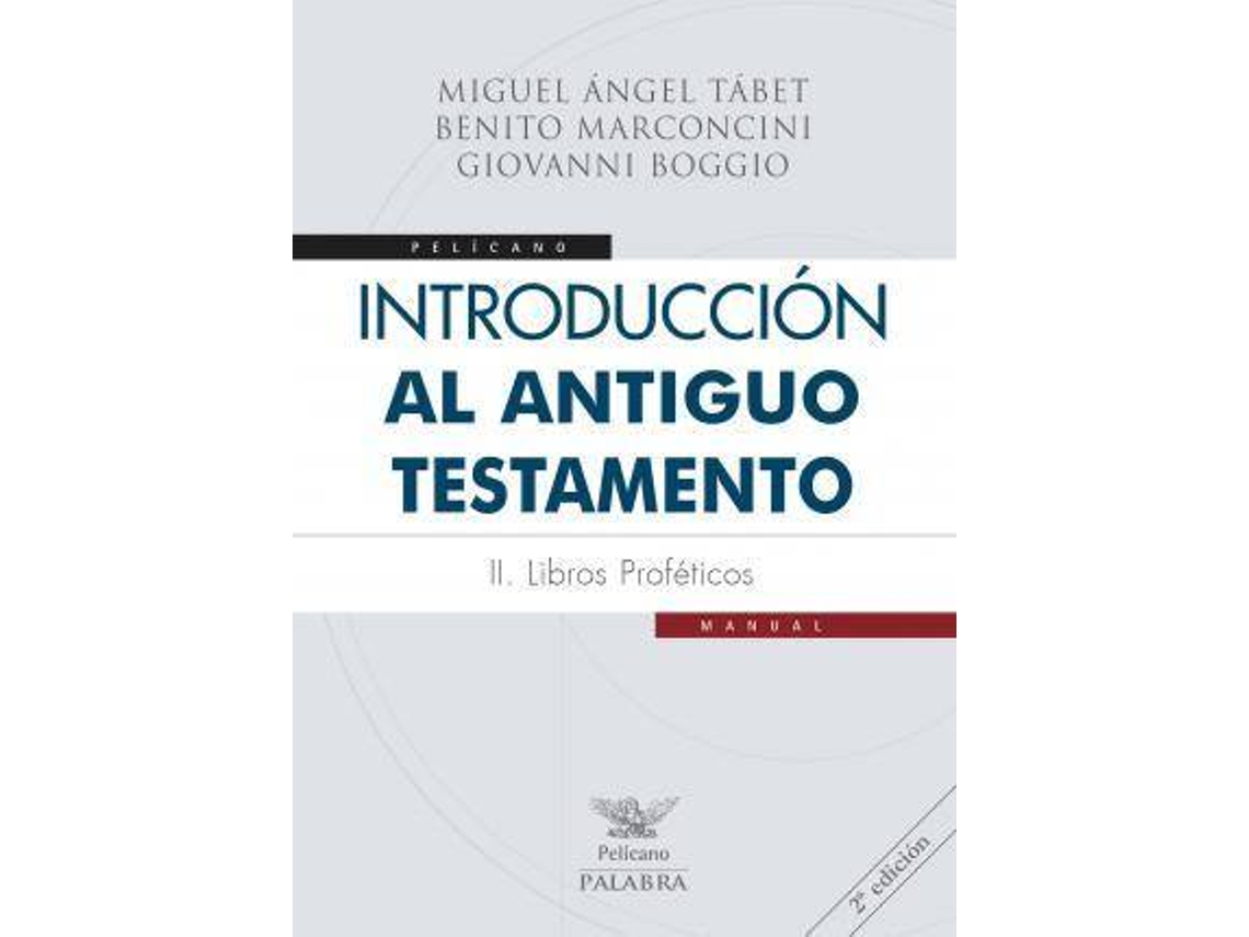 Libro Introducción Al Antiguo Testamento Ii de Miguel Ángel Tabet (Español)