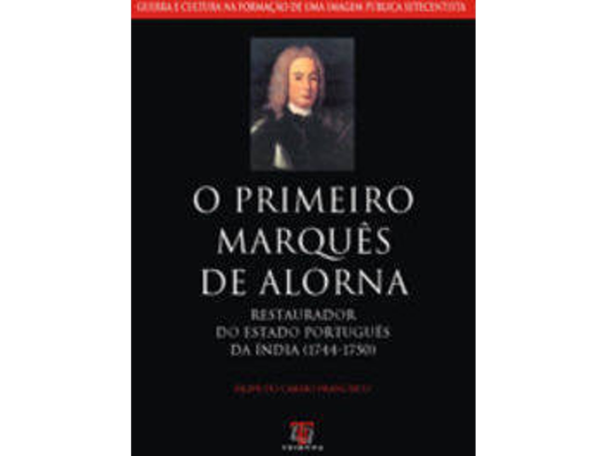 Libro O Primeiro Marquês De Alorna de Felipe Do Carmo Francisco (Portugués)
